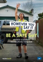 WorkSafe launches ‘Be a Safe Guy’ campaign