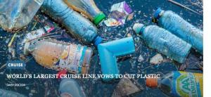 World’s largest cruise line vows to cut plastic - will they